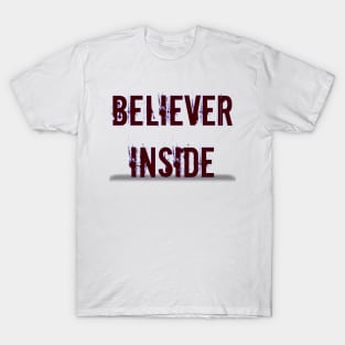 Believer Inside T-Shirt
